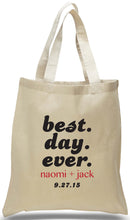 Popular Slogan, "Best Day Ever" on All Cotton Canvas Tote, Ideal for Weddings, Travel Clubs and Organizations Available at Discount and Wholesale Prices.
