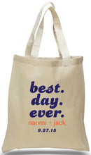 Popular Slogan, "Best Day Ever" on All Cotton Canvas Tote, Ideal for Weddings, Travel Clubs and Organizations Available at Discount and Wholesale Prices.