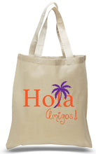 "Hola Amigo!" Tote Made of All Cotton Canvas Personalized with Names, Location and Date, Great for Weddings, Travel Clubs, Welcome Centers and Much More! Just $3.99 Each.