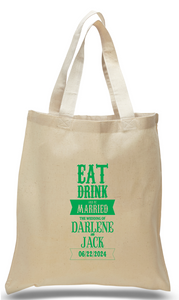 Eat Drink and Be Married Tote