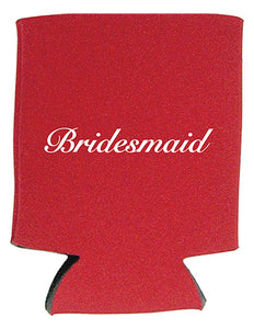 Koozies for the Bridesmaids Just $5.00.