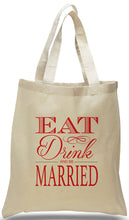 Wedding Welcome Tote made of 100% cotton canvas with popular saying, "Eat, Drink and Be Married" at Discount and Wholesale Pricing.