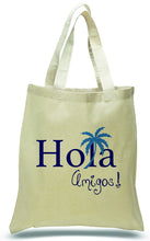 "Hola Amigo!" Tote Made of All Cotton Canvas Personalized with Names, Location and Date, Great for Weddings, Travel Clubs, Welcome Centers and Much More! Just $3.99 Each.