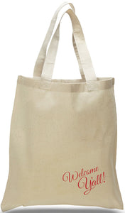 Welcome Tote with "Hey Y'All" on All Cotton Canvas Just $3.99 Each. Great for Tourist Centers, Newcomers Clubs, Groups and Organizations.